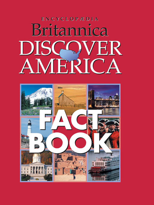 Title details for Discover America: Fact Book by Encyclopaedia Britannica, Inc - Available